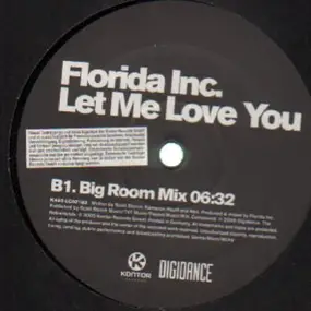 florida inc. - Let Me Love You