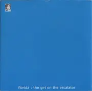 7inch Vinyl Single - Florida - The Girl On The Escalator