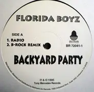 Florida Boyz - Backyard Party