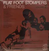 Flat Foot Stompers - And Friends, Vol. 2