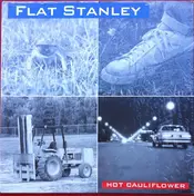 FLAT STANLEY - Hot Cauliflower
