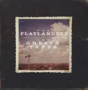 The Flatlanders - ODESSA TAPES