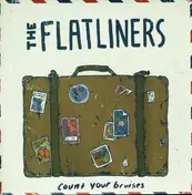 The Flatliners - COUNT YOUR BRUISERS