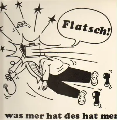 Flatsch - Was mer hat das hat mer