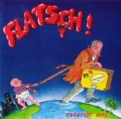 Flatsch! - Greatest Hits