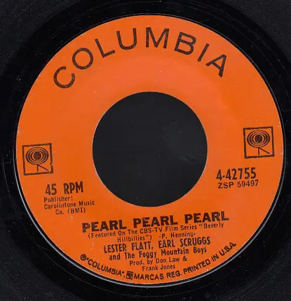 Flatt & Scruggs And The Foggy Mountain Boys - Pearl Pearl Pearl / Hard Travelin'