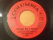 Flatt & Scruggs And The Foggy Mountain Boys - Polka On A Banjo