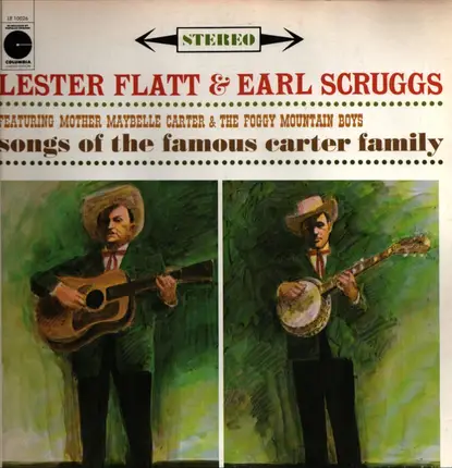 Flatt & Scruggs Featuring Maybelle Carter & The Foggy Mountain Boys - Songs Of The Famous Carter Family