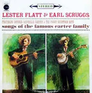 Flatt & Scruggs Featuring Maybelle Carter & The Foggy Mountain Boys - Songs Of The Famous Carter Family