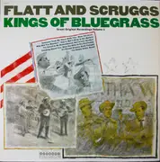LP - Flatt & Scruggs - Kings Of Bluegrass - Great Original Recordings. Vol. 1
