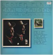 Flatt & Scruggs & The Foggy Mountain Boys - Blue Ridge Cabin Home