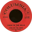 7inch Vinyl Single - Flatt & Scruggs & The Foggy Mountain Boys - Cabin In The Hills
