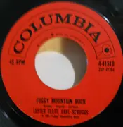 7inch Vinyl Single - Flatt & Scruggs & The Foggy Mountain Boys - Foggy Mountain Rock / Crying My Heart Out Over You