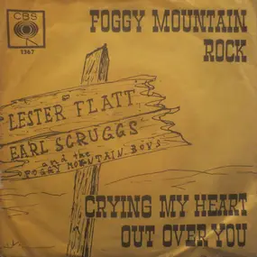 Flatt & Scruggs - Foggy Mountain Rock / Crying My Heart Out Over You