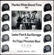 Flatt & Scruggs With The Foggy Mountain Boys - Martha White Biscuit Time 1953