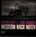 LP - Flatt & Scruggs With The Foggy Mountain Boys - Western Nach Noten