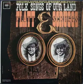 Flatt & Scruggs - Folk Songs Of Our Land