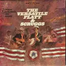 LP - Flatt & Scruggs - The Versatile Flatt & Scruggs: Pickin', Strummin' And Singin'