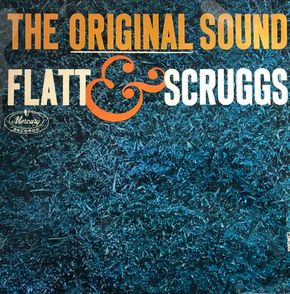 Flatt & Scruggs - The Original Sound