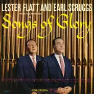 Flatt & Scruggs - Songs of Glory