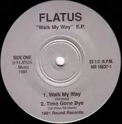 7inch Vinyl Single - Flatus - Walk My Way E.P.