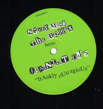 Flaunt It DJ's - Frankly Outragious