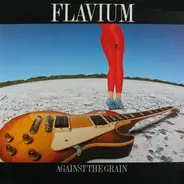 Flavium - Against the Grain