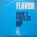 7inch Vinyl Single - Flavor - Don't Freeze Up