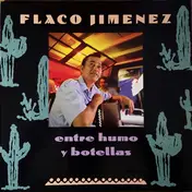 Flaco Jimenez - entre humo y botellas