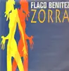 12inch Vinyl Single - Flaco Benitez - Zorra