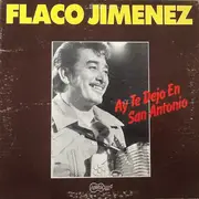 LP - Flaco Jimenez - Ay Te Dejo En San Antonio