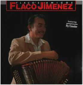 Flaco Jimenez - Flaco's Amigos