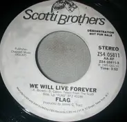 Flag - We Will Live Forever