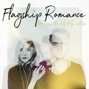 Flagship Romance - Tales from the Self-Help Section