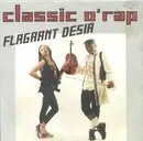 12inch Vinyl Single - Flagrant Desir - Classic O'Rap