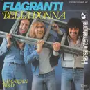 7inch Vinyl Single - Flagranti - Bella Donna