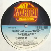 12inch Vinyl Single - Flamboyant Featuring Marla - Take Me Away