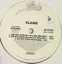 12inch Vinyl Single - Flame, Flame Braithwaite - One Way Lover - Promo