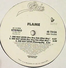 The Flame - One Way Lover