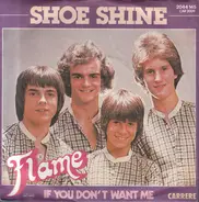 Flame - Shoe Shine
