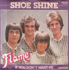 The Flame - Shoe Shine