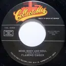 7inch Vinyl Single - Flaming Ember - Mind, Body And Soul