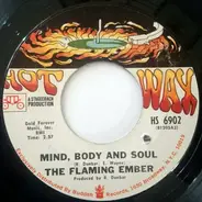 Flaming Ember - Mind, Body And Soul