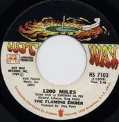 Flaming Ember - 1200 Miles / Sunshine