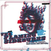 The Flaming Sideburns - It's Time To Testify...Brothers And Sisters