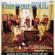 LP - Flamingo Featuring Marie Rottrová & Petr Němec - This Is Our Soul