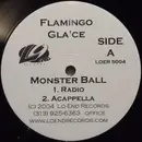 12inch Vinyl Single - Flamingo Gla'ce - Monster Ball