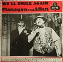 LP - Flanagan And Allen - We'll Smile Again
