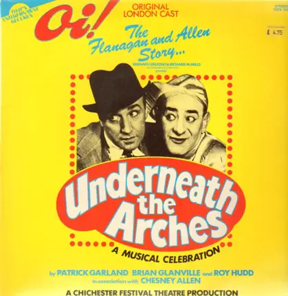 Flanagan And Allen, Bud Flanagan, Chesney Allen - Underneath the Arches - A Musical Celebration