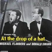 Michael Flanders and Donald Swann - Excerpts From "At The Drop Of A Hat"